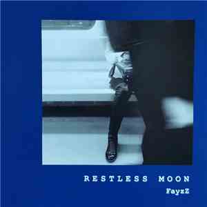 Fayzz - Restless Moon download flac mp3