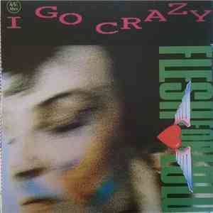 Flesh For Lulu - I Go Crazy download flac mp3