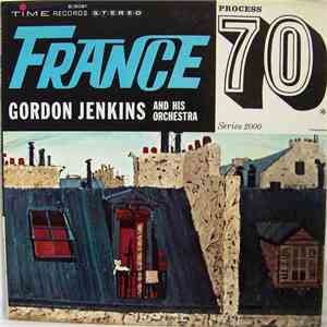 Gordon Jenkins And His Orchestra - France - 70 download flac mp3