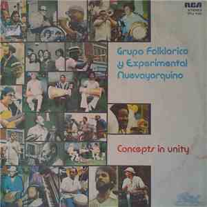 Grupo Folklorico Y Experimental Nuevayorquino - Concepts In Unity download flac mp3