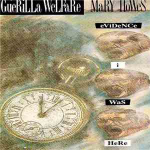 Guerilla Welfare - Evidence I Was Here download flac mp3