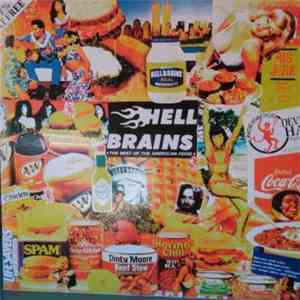 Hell Brains - The Best Of The American Food download flac mp3