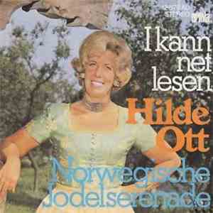 Hilde Ott - I Kann Net Lesen / Norwegische Jodelserenade download flac mp3