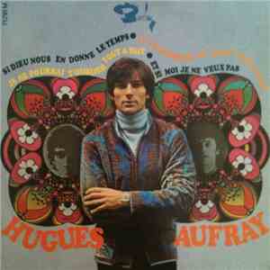 Hugues Aufray - Je Ne Pourrai T'Oublier Tout A Fait download flac mp3