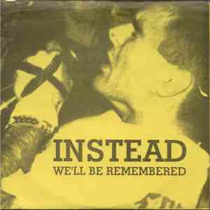 Instead - We'll Be Remembered download flac mp3