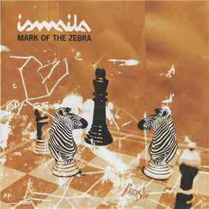 Ismaila - Mark Of The Zebra download flac mp3