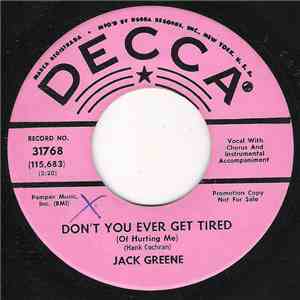 Jack Greene - Don't You Ever Get Tired (Of Hurting Me) download flac mp3