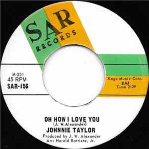 Johnnie Taylor - Oh How I Love You / Run But You Can't Hide download flac mp3