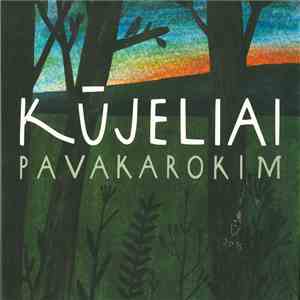 Kūjeliai - Pavakarokim download flac mp3
