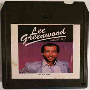 Lee Greenwood - Greatest Hits download flac mp3