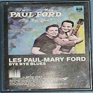 Les Paul-Mary Ford - Bye Bye Blues! download flac mp3