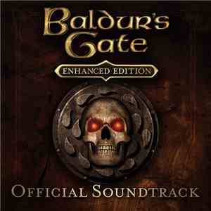 Michael Hoenig, Sam Hulick - Baldur's Gate: Enhanced Edition (Official Soundtrack) download flac mp3