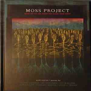 Moss Project  - What Do You See When You Close Your Eyes? download flac mp3