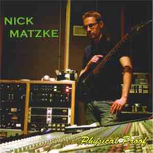 Nick Matzke - Physical Proof download flac mp3