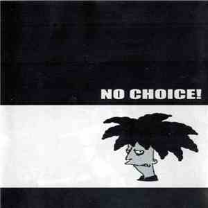 No Choice! - No Choice! flac mp3 download