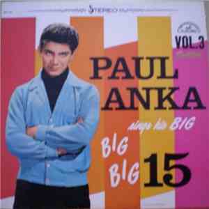 Paul Anka - Paul Anka Sings His Big Big Big 15 Vol.3 download flac mp3