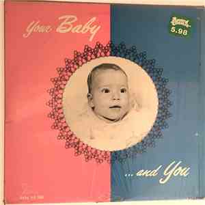 Philip Kroopf - Your Baby And You: Facts Expectant Parents Should Know download flac mp3
