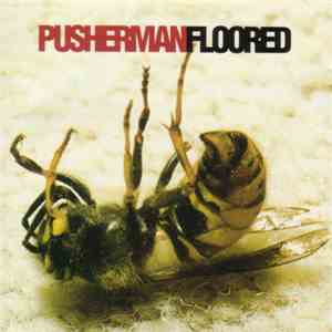 Pusherman  - Floored download flac mp3