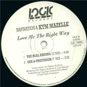 Rapination & Kym Mazelle - Love Me The Right Way download flac mp3