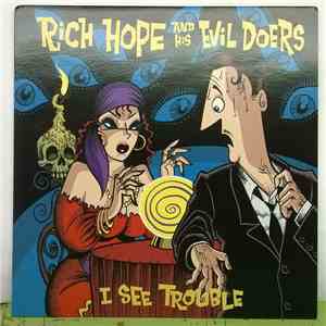 Rich Hope And His Evil Doers - I See Trouble / Babylon Woman download flac mp3