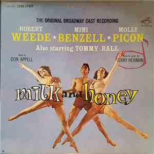 Robert Weede, Mimi Benzell, Molly Picon Also Starring Tommy Rall - Milk And Honey - The Original Broadway Cast Recording download flac mp3