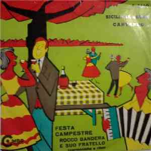 Rocco Bandera E Suo Fratello - Festa Campestre download flac mp3