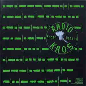 Roger Waters - Radio K.A.O.S. download flac mp3