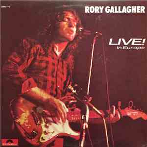 Rory Gallagher - Live! In Europe download flac mp3