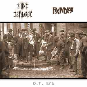 Shine Lethargy / RxMxAx - D. T. Era download flac mp3