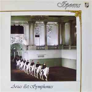 Spoons - Arias & Symphonies download flac mp3