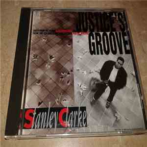 Stanley Clarke - Justice's Groove download flac mp3