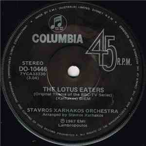 Stavros Xarhakos Orchestra - The Lotus Eaters (Original Theme Of The BBC-TV Series) download flac mp3
