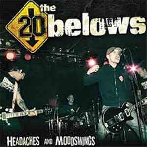 The 20Belows - Headaches And Moodswings download flac mp3