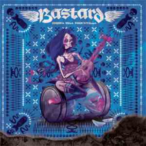 The Bastard  - Ciężka Dola Rock'n'Rolla flac mp3 download