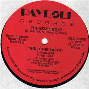 The Bizzie Boyz - Hold The Lafta / Droppin It download flac mp3