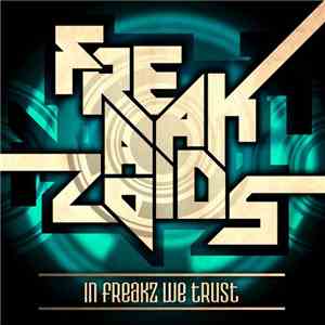 The Freakazoids - In Freakz We Trust download flac mp3