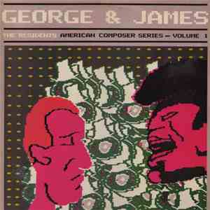 The Residents - George & James (American Composer Series - Volume 1) download flac mp3