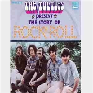 The Turtles - The Story Of Rock And Roll / Can't You Hear The Cows download flac mp3