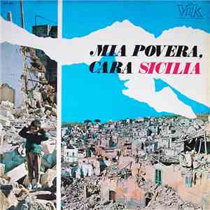 Toni Santagata / Antonio Valenti  - Mia Povera, Cara Sicilia flac mp3 download