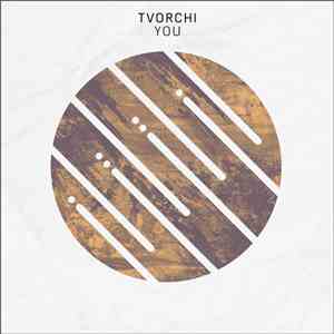 Tvorchi - You download flac mp3