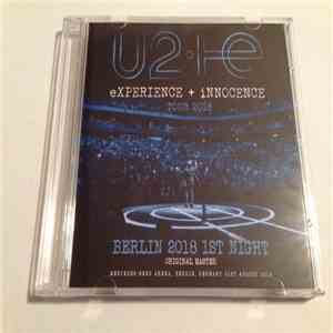 U2 - Berlin 2018 1st Night - Original Master download flac mp3