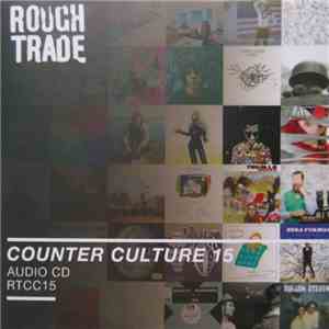 Various - Rough Trade Shops Counter Culture 15 download flac mp3