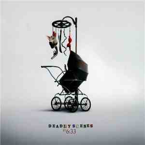6:33 - Deadly Scenes download flac mp3