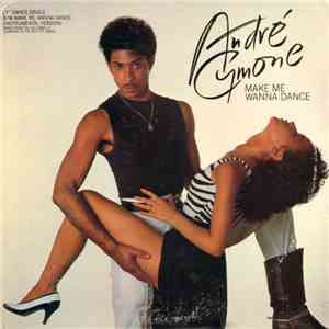 André Cymone - Make Me Wanna Dance download flac mp3