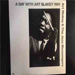 Art Blakey & The Jazz Messengers - A Day With Art Blakey 1961 download flac mp3