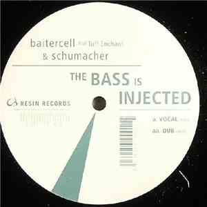 Baitercell & Schumacher - The Bass Is Injected download flac mp3