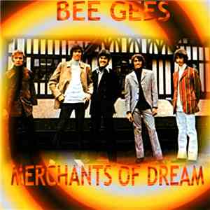 Bee Gees - Merchants Of Dream download flac mp3