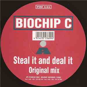 Biochip C. - Steal It And Deal It download flac mp3