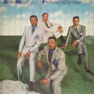 Blue Magic - From Out Of The Blue download flac mp3