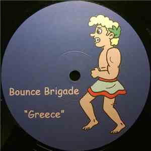 Bounce Brigade - Greece / Pump Up The Bass download flac mp3
